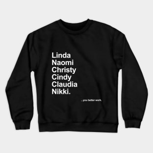 Supermodel Crewneck Sweatshirt